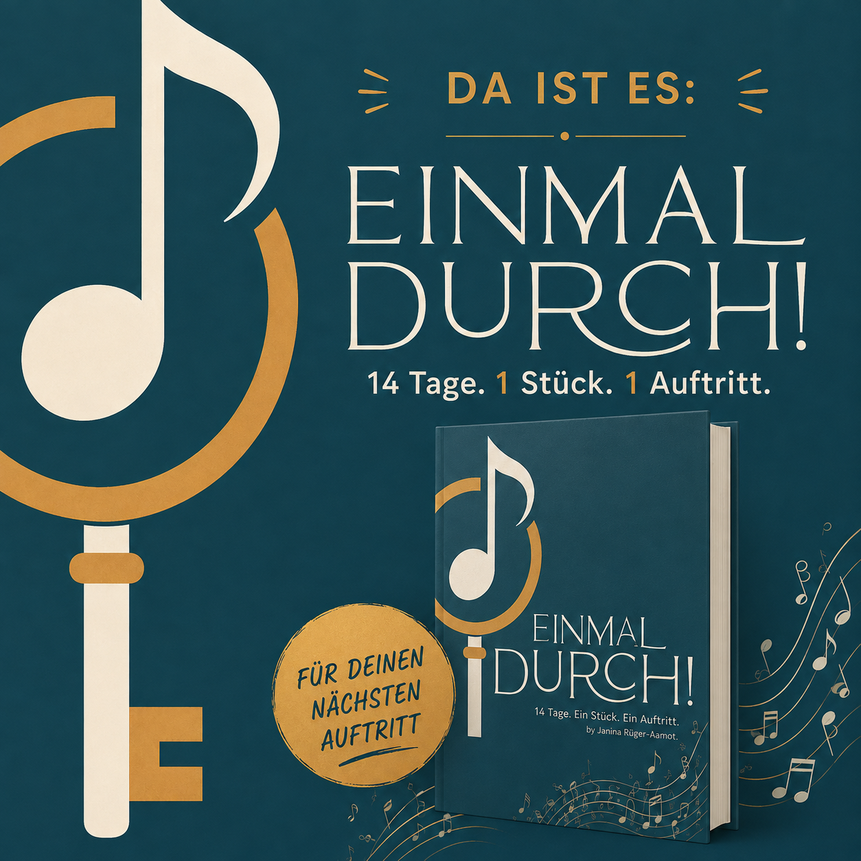 Buchmotiv „EINMAL DURCH!“ mit dem Text „14 Tage. 1 Stück. 1 Auftritt.“ und Hinweis „Für Deinen nächsten Auftritt“.