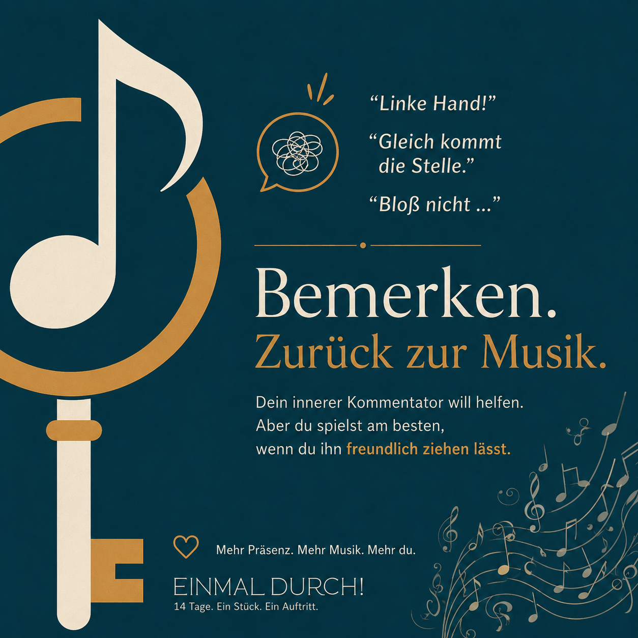 Grafik mit Gedanken wie „Linke Hand!“, „Gleich kommt die Stelle“ und „Bloß nicht …“ sowie dem Satz „Bemerken. Zurück zur Musik.“